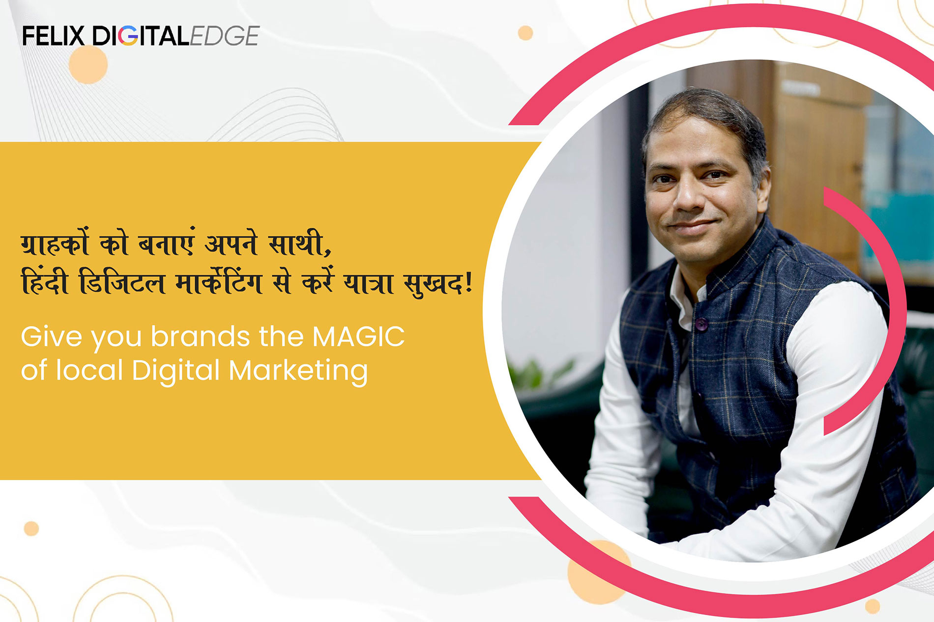 Digital Marketing in Hindi language: Crafting Success Through Local Connections and Cultural Affinity